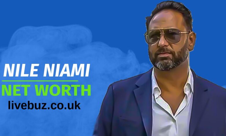 Nile Niami Net Worth
