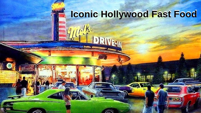 Iconic Hollywood Fast Food