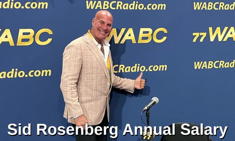 Sid Rosenberg Annual Salary