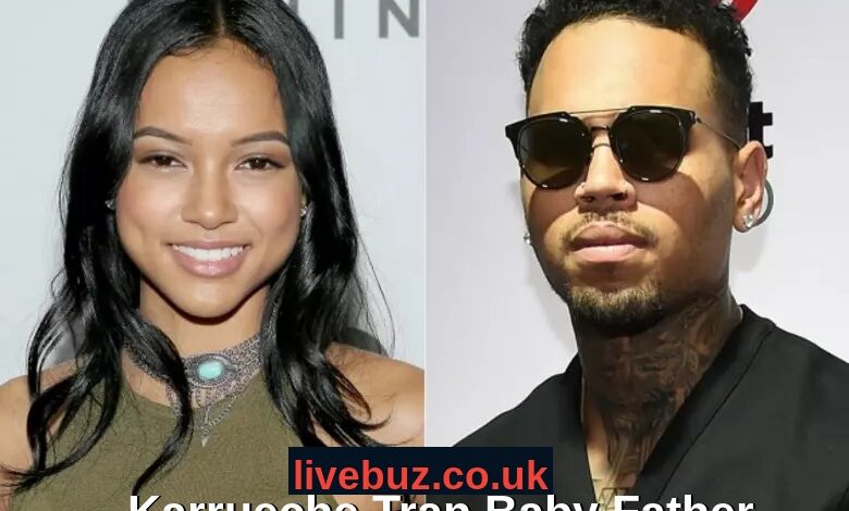 Karrueche Tran Baby Father